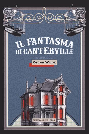 Il fantasma di Canterville - Oscar Wilde - Libro Curcio 2022, Curcio Young | Libraccio.it