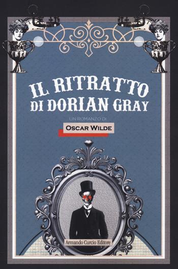 Il ritratto di Dorian Gray - Oscar Wilde - Libro Curcio 2021, Curcio Young | Libraccio.it