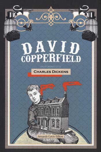 David Copperfield - Charles Dickens - Libro Curcio 2021, Curcio Young | Libraccio.it