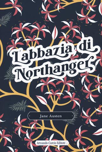 L'abbazia di Northanger - Jane Austen - Libro Curcio 2023, Curcio Young | Libraccio.it