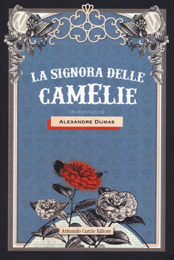 La signora delle camelie - Alexandre (figlio) Dumas - Libro Curcio 2021, Curcio Young | Libraccio.it