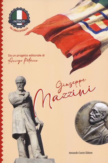 Giuseppe Mazzini - Arrigo Petacco - Libro Curcio 2025, Curcio Young | Libraccio.it