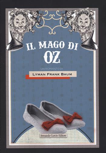 Il mago di Oz - L. Frank Baum - Libro Curcio 2023, Curcio Young | Libraccio.it
