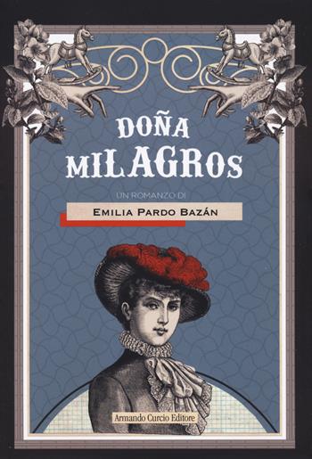 Doña Milagros - Emilia Pardo Bazán - Libro Curcio 2025, Curcio Young | Libraccio.it