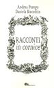 Racconti in cornice - Andrea Perego, Daniela Biscontin - Libro Supernova 2014, Narrativa italiana | Libraccio.it