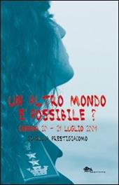 Un altro mondo è possibile? Genova 20-21 luglio 2001