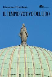 Il tempio votivo del Lido di Venezia