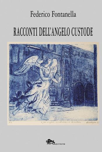 Racconti dell'angelo custode - Federico Fontanella - Libro Supernova 2016, Narrativa italiana | Libraccio.it