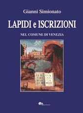 Lapidi e iscrizioni nel comune di Venezia. Nuova ediz.