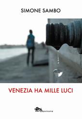 Venezia ha mille luci