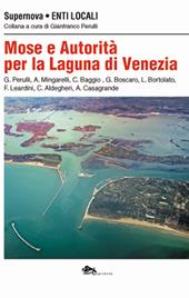 Mose e autorità per la Laguna di Venezia