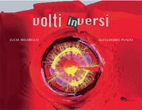 Volti inversi - Lucia Bigarello - Libro Supernova 2021 | Libraccio.it