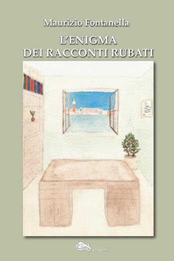 L'enigma dei racconti rubati - Maurizio Fontanella - Libro Supernova 2023, Narrativa italiana | Libraccio.it