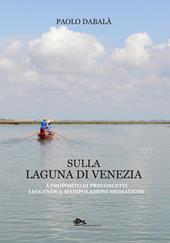 Sulla laguna di Venezia