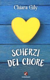 Scherzi del cuore