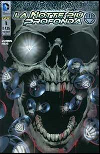 Notte più profonda. Vol. 1 - Geoff Johns, Ivan Reis, Oclair Albert - Libro Lion 2015 | Libraccio.it