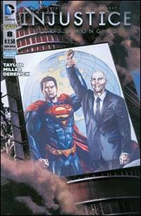 Injustice. Gods among us. Vol. 8 - Brian Buccellato, Mike Miller, Bruno Redondo - Libro Lion 2014, DC all star | Libraccio.it