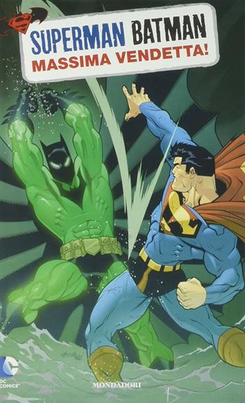 Massima vendetta! Superman/Batman. Vol. 4  - Libro Lion 2014 | Libraccio.it