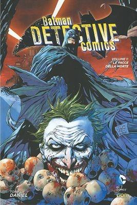 Le facce della morte. Batman detective comics. Vol. 1 - Tony S. Daniel - Libro Lion 2015 | Libraccio.it