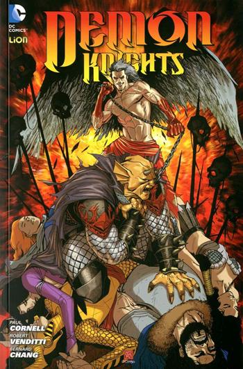 Demon Knights. Vol. 3 - Paul Cornell - Libro Lion 2014 | Libraccio.it