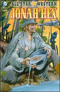 All star western. Vol. 5 - Jimmy Palmiotti - Libro Lion 2014 | Libraccio.it