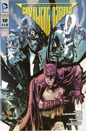 Batman. Le nuove leggende del cavaliere oscuro. Vol. 12 - Rafael Albuquerque - Libro Lion 2014 | Libraccio.it