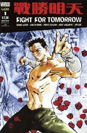 Fight for tomorrow. Vol. 1 - Brian Wood - Libro Lion 2014 | Libraccio.it