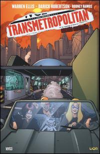 Ancora una volta. Transmetropolitan. Vol. 10 - Warren Ellis, Darick Robertson, Rodney Ramos - Libro Lion 2014, Vertigo classic | Libraccio.it