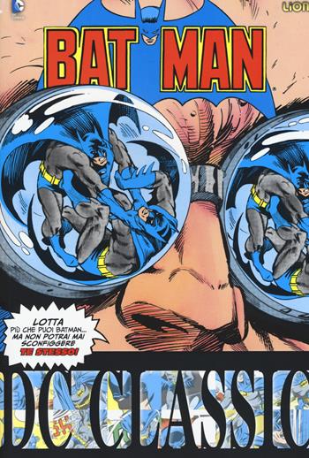 Batman classic. Vol. 14 - Gerry Conway, Gene Colan - Libro Lion 2015 | Libraccio.it