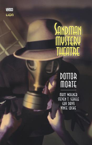 Dottor Morte. Sandman mystery theatre. Vol. 4  - Libro Lion 2015, Vertigo classic | Libraccio.it