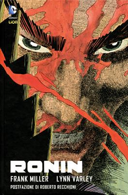 Ronin - Frank Miller - Libro Lion 2014 | Libraccio.it