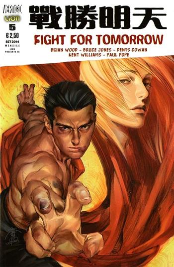 Fight for tomorrow. Vol. 5 - Brian Wood - Libro Lion 2014 | Libraccio.it