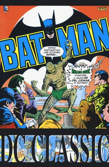Batman classic. Vol. 15 - Doug Moench, Gene Colan - Libro Lion 2015, DC classic | Libraccio.it