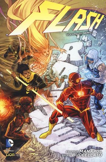 I nemici. Flash. Vol. 2 - Francis Manapul, Brian Buccellato - Libro Lion 2016, DC Comics | Libraccio.it
