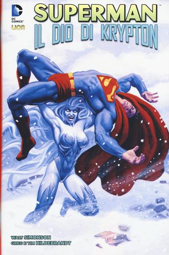 Il dio di Krypton. Superman - Walt Simonson, Gregory Hildebrandt, Timothy Hildebrandt - Libro Lion 2015, Superman | Libraccio.it