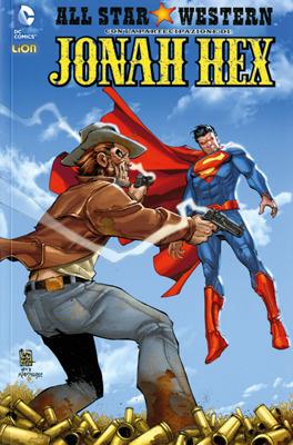 La nuova frontiera. All star western. Vol. 8 - Justin Gray - Libro Lion 2015 | Libraccio.it