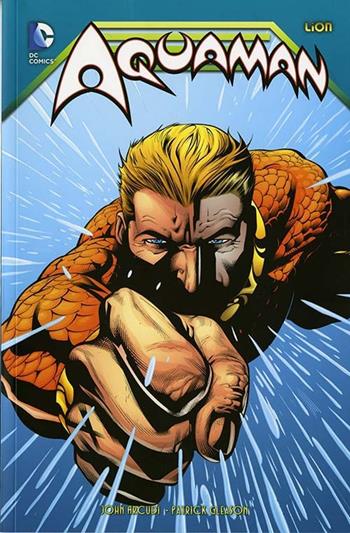 Aquaman. Vol. 2 - Patrick Gleason, John Arcudi - Libro Lion 2014 | Libraccio.it