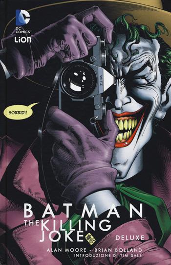 The killing Joke. Batman - Alan Moore, Brian Bolland - Libro Lion 2015, DC Deluxe | Libraccio.it