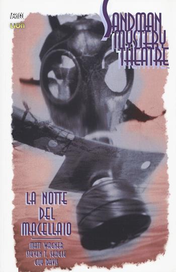 La notte del macellaio. Sandman mystery theatre. Vol. 5 - Matt Wagner, T. Steven Seagle, Guy Davis - Libro Lion 2015, Vertigo classic | Libraccio.it