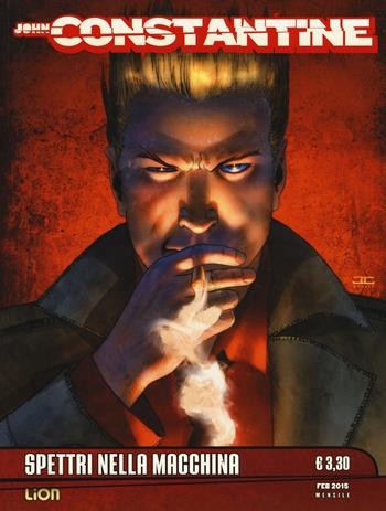 Spettri nella macchina. John Constantine. Vol. 2  - Libro Lion 2018 | Libraccio.it