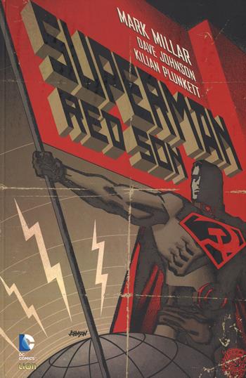 Red son. Superman - Mark Millar, Dave Johnson, Killian Plunkett - Libro Lion 2015, Absolute DC | Libraccio.it
