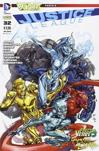 Justice League. Vol. 32 - Geoff Johns - Libro Lion 2014 | Libraccio.it