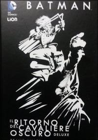 Batman. Il ritorno del cavaliere oscuro - Frank Miller - Libro Lion 2015 | Libraccio.it