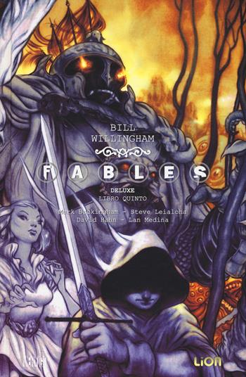 Fables deluxe. Vol. 5 - Bill Willingham - Libro Lion 2015, DC Deluxe | Libraccio.it