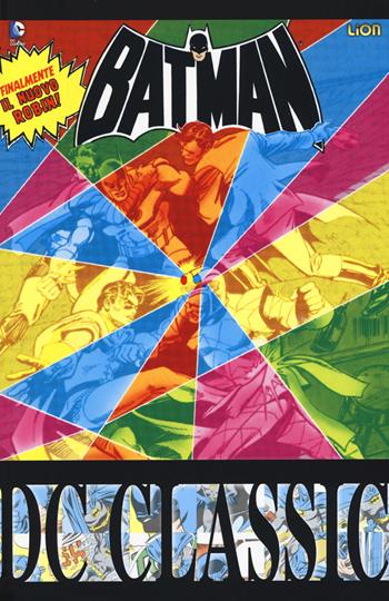 Batman classic. Vol. 18 - Doug Moench, Gene Colan - Libro Lion 2015, DC classic | Libraccio.it