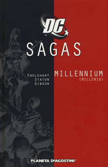 Millenium. DC Sagas. Vol. 2 - Steve Englehart, Joe Staton, Ian Gibson - Libro Lion 2015 | Libraccio.it