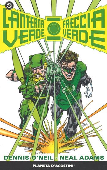 Lanterna verde. Freccia verde - Dennis O'Neil, Neal Adams, Elliot S. Maggin - Libro Lion 2016, Absolute DC | Libraccio.it