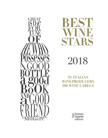 Best wine stars 2018. Ediz. italiana e inglese  - Libro Fausto Lupetti Editore 2018, Brand imprese mercati | Libraccio.it