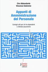 Appunti di amministrazione del personale. Consigli utili per chi ha dipendenti o intende assumerne