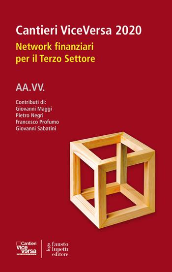 Network finanziari per il terzo settore  - Libro Fausto Lupetti Editore 2021, Economia della comunicazione | Libraccio.it